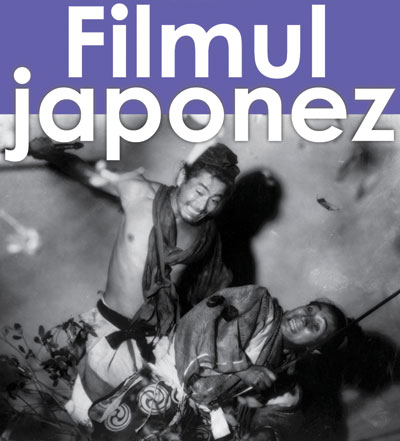 1950-1959: A doua varsta de aur a cinematografului japonez 3 Filmul japonez, Max Tessier, Editura IBU