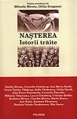 Care (mai) este varsta maternitatii? 4 Nasterea. Istorii traite, Editura Polirom, 2010