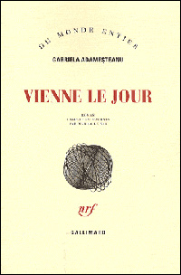 Gabriela Adamesteanu, nominalizata la prestigioasele premii Jean Monnet, in Franta 4 Vienne le jour, Gabriela Adamesteanu, Editions Gallimard