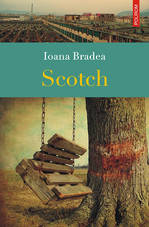 Scotch, Ioana Bradea, Editura Polirom