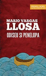 Noutati editoriale la Curtea Veche Publishing 5 Odiseu si Penelopa, Mario Vargas Llosa, Editura Curtea Veche