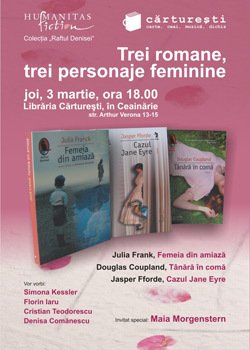 Lansare de carte : Trei romane, trei femei fascinante 3 Humanitas Fiction, colectia Raftul Denisei, lansare