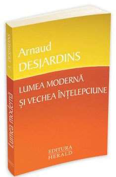 Lumea moderna si vechea intelepciune 3 1698915.lumea moderna