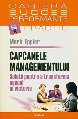 302586.capcanele managementului