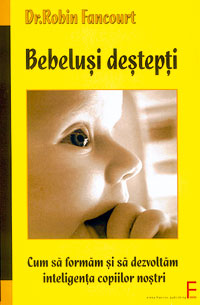 cultura, carte, Bebelusi destepti, Dr. Robin Fancourt
