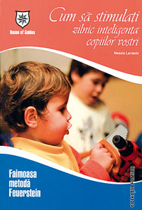 Cum sa stimulati zilnic inteligenta copiilor vostri, Nessia Laniado, House of Guides