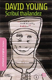 Scribul thailandez 1 Scribul thailandez, David Young, Editura Trei