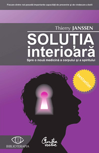 Solutia interioara 3 Solutia interioara, Thierry Janssen, Curtea veche