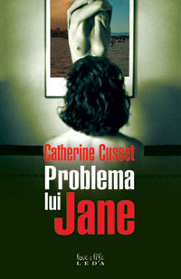 Problema lui Jane 2 Problema lui Jane, Catherine Cusset, Leda