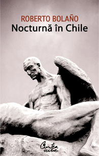 Nocturna in Chile 2 Nocturna in Chile, Roberto Bola±o, Curtea Veche