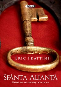 Eric Frattini- 500 ani de spionaj la Vatican 2 Eric Frattini- 500 ani de spionaj la Vatican, Eric Frattini, Tritonic