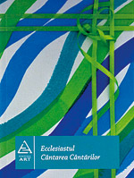 Eccleziastul. Cantarea cantarilor