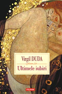 Ultimele iubiri - lansare 3 Ultimele iubiri, Virgil Duda, Polirom