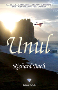 Unul, Richard Bach, editura M. M. S.