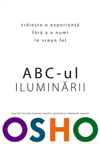 ABC-ul iluminarii 3 ABC-ul iluminarii, Osho, Pro Editura
