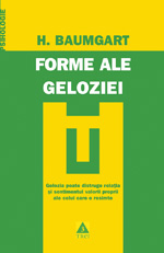 Forme ale geloziei, Hildegard Baumgart, Editura Trei