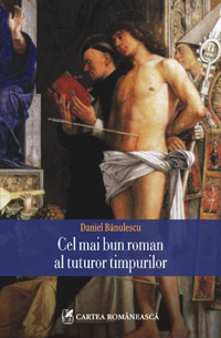 Daniel Banulescu lanseaza Cel mai bun roman al tuturor timpurilor 3 Daniel Banulescu, Cel mai bun roman al tuturor timpurilor, Editura Polirom