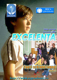 Copiii schimba lumea, editie speciala a Revistei ”Excelenta” 3 Copiii schimba lumea, editie speciala a Revistei „Excelenta”