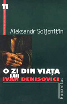 O zi din viata lui Ivan Denisovici, Alexandr Soljenitin, Editura Humanitas, Traducere: Nina Grigorescu
