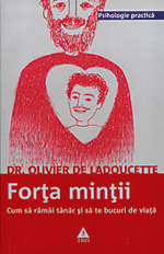 Forta mintii, Dr. Olivier De Ladoucette, Editura Trei