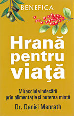Take a brake! 4 Hrana pentru viata, Dr. Daniel Menrath, Editura Benefica