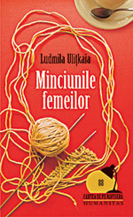 Insala femeile la fel ca barbatii? 4 Minciunile femeilor, Ludmila Ulitakaia, Editura Humanitas