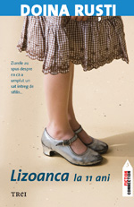 Lizoanca la 11 ani, Doina Rusti, editura Trei