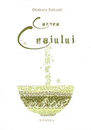 Cartea ceaiului, Okakura Kakuzo, editura Nemira