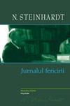 Lansare: Primejdia marturisirii de N. Steinhardt si Ioan Pintea 4 Jurnalul fericirii, N. Steinhardt, editura Polirom