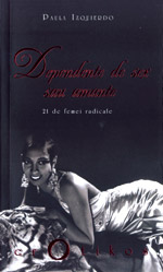 Au barbatii nevoi mai mari? 4 Dependente de sex, Paula Izquierdo, Editura Nemira
