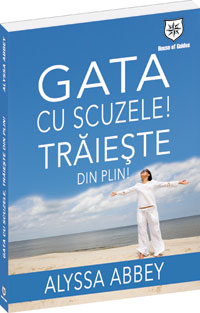 Gata cu scuzele! Traieste din plin!, Alyssa Abbey, House of Guides