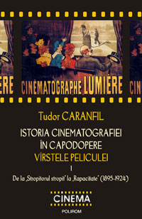 Istoriei cinematografiei in capodopere, Tudor Caranfil, editura Polirom
