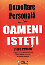 Dezvoltare personala pentru oameni isteti, Steve Pavlina, Editura Amsta Publishing