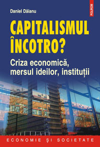 Capitalismul incotro?, Daniel Daianu, editura Polirom