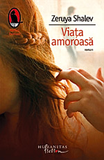 Viata amoroasa, Zeruya Shalev, Humanitas Fiction