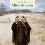 "Ma astept ca prin lectura cititorilor povestirile mele sa se imbogateasca cu noi sensuri" 4 Sfirsit de sezon front cover