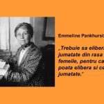 12 mesaje de la femei care raman in istorie 7 Emmeline Pankhurst 1 1