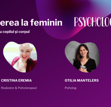 Relaţia cu copilul şi corpul cu Otilia Mantelers şi Cristina Eremia 6 relatia-cu-copilul-si-corpul