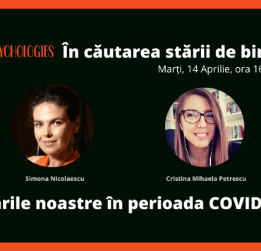 Stările noastre în perioada COVID-19 cu Cristina Petrescu 7 starile-noastre-in-perioada-covid-19