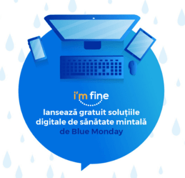 I’m Fine lansează gratuit soluțiile digitale de sănătate mintală de Blue Monday, cea mai tristă zi din an 8 im-fine-lansează-gratuit-soluțiile-digitale-de-sănătate-mintală-de-blue-monday-cea-mai-tristă-zi-din-an