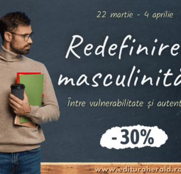 Redefinirea masculinității – între vulnerabilitate și autenticitate 8 redefinirea-masculinității-între-vulnerabilitate-și-autenticitate