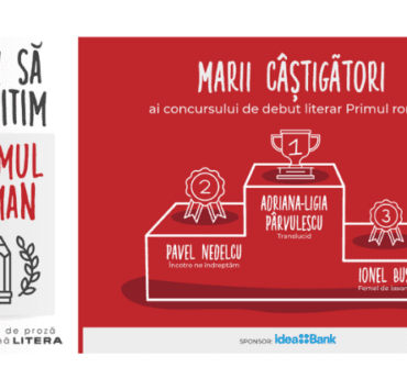 Concursul de debut literar Primul roman s-a încheiat – Anunțarea câștigătorilor 9 concursul-de-debut-literar-primul-roman-s-a-încheiat-anunțarea-câștigătorilor