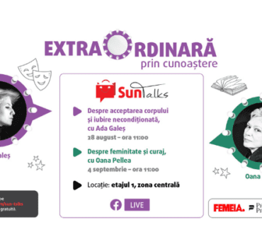sun-talks-seminarii-gratuite-cu-oana-pellea-și-ada-galeș