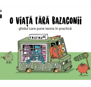 FRUFRU lansează Ghid: o viață fără bazaconii, colecție de bune practici strânse din comunități online 7 frufru-lansează-ghid-o-viață-fără-bazaconii-colecție-de-bune-practici-strânse-din-comunități-online