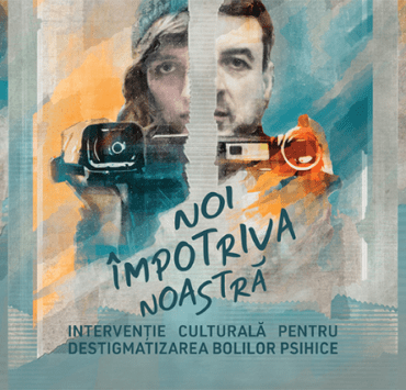 Proiecții „Noi împotriva noastră” și intervenții culturale la nivel național pentru destigmatizarea bolilor psihice 9 proiecții-noi-împotriva-noastră-și-intervenții-culturale-la-nivel-național-pentru-destigmatizarea-bolilor-psihice