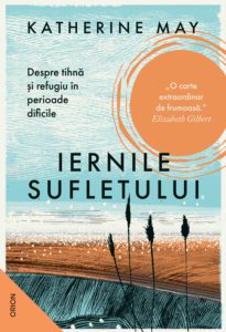 Orion memoirs: două cărți despre experiențe formatoare și revelatoare 3 C1-katherine-may-iernile-sufletului