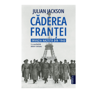 editura-publisol-anunță-apariția-cărții-căderea-franței-de-julian-jackson