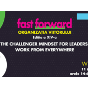 fast-forward-organizația-viitorului-ediția-a-xiv-a