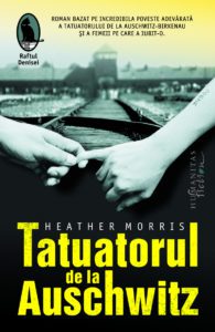 Despre puterea de a lupta a supraviețuitorilor Holocaustului 3 Tatuatorul de la Auschwitz