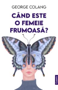 George Colang scrie despre dragoste, relații și femei